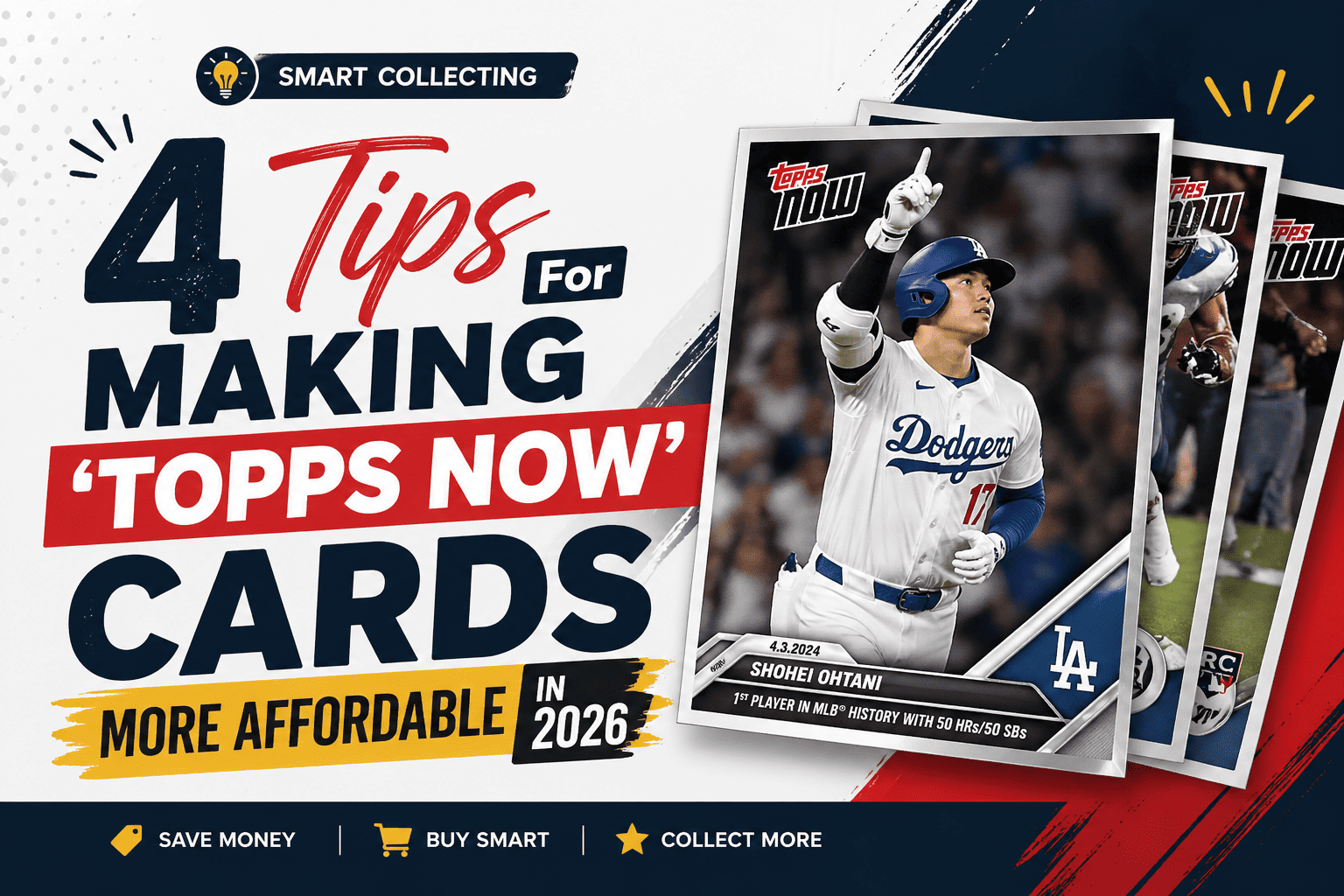 4 Tips For Making 'Topps Now' Cards More Affordable In 2026